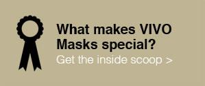 What Makes VIVO Masks Special?
